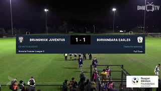 Brunswick Juventus FC vs BoroondaraCarey Eagles [upl. by Ahsimak]