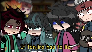 Hashiras react to If Tanjiro has to lie all day  GCRV  Demon Slayer [upl. by Vizzone]