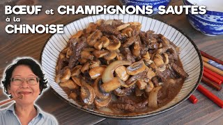 Bœuf et Champignons de Paris Sautés à la Chinoise  Recette facile et rapide [upl. by Sara-Ann599]