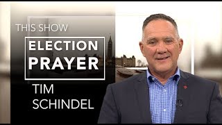 FULL SHOW  Praying for the Election  Guest Tim Schindel [upl. by Erbma]