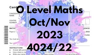 O Level Maths D Paper 2 OctNov 2023  402422 [upl. by Alecia61]