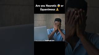 What is Neuroticism vs Equanimity Big 5 Personality Traits personality psychology big5 [upl. by Nidnarb]