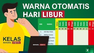 Cara Membuat Absen dengan Hari Libur Otomatis Berubah Merah di Microsoft eXcel [upl. by Emmer]