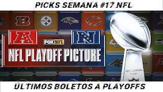 Picks Semana 17 NFL Últimos boletos a Playoffs [upl. by Edahc9]