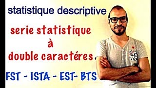 statistique descriptive 17  Série statistique à deux variables série statistique double [upl. by Llerdnod785]