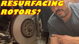 Getting Your Brake Rotors ResurfacedTurned  When Does It Make Sense [upl. by Nhor]