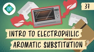 Intro to Electrophilic Aromatic Substitution Crash Course Organic Chemistry 37 [upl. by Solraced587]