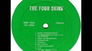 The Four Skins  Its Beginning To Look a Lot Like Syphilis [upl. by Fuhrman]