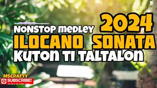 MOST REQUESTED NONSTOP ILOCANO SONGS 2024 TRENDING ILOCANO SONGS MSCRAFTY [upl. by Jasisa]