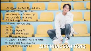 Sơn Tùng MTP  Playlist tổng hợp những bài hát hay nhất [upl. by Yremogtnom341]