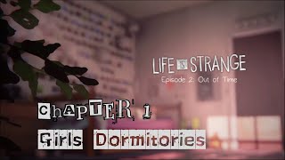 Life is Strange Walkthrough Episode 2 – Chapter 1 Girls Dormitories [upl. by Richards]