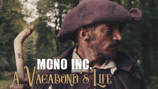 MONO INC feat Eric Fish  A Vagabonds Life Official Video [upl. by Clift]