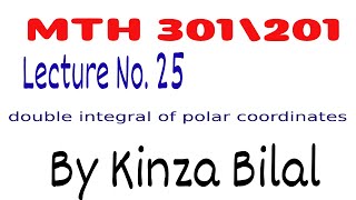 MTH301201 Lecture 25Education WorldKinza Bilal [upl. by Ocsic]