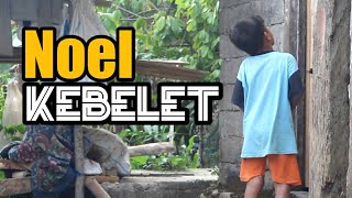 Noel kebelet ngakak [upl. by Okikuy]