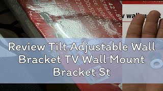 Review Tilt Adjustable Wall Bracket TV Wall Mount Bracket Stand for TV 32quot70quot  42quot86 [upl. by Kenweigh]