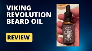 My Experience With The Viking Revolution Beard Oil [upl. by Margaretta375]