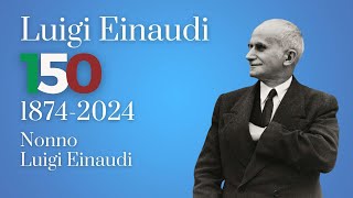 Nonno Luigi Einaudi  di Roberta Einaudi [upl. by Gausman853]