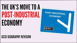 UK PostIndustrial Economy [upl. by Elyad716]