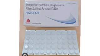 HISTOLATE Tablets Phenylephrine Hydrochloride Chlorpheniramine Maleate Caffeine Paracetamol Tablets [upl. by Irap]