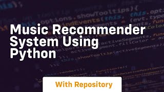 Music recommender system using python [upl. by Nilyam]