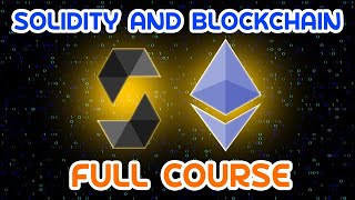 Solidity amp Blockchain Development  Full Tutorial [upl. by Amadis]