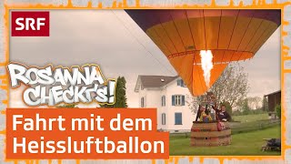 Wie fährt man einen Heissluftballon  Rosanna checkt’s  SRF Kids – Kindervideos [upl. by Stanislaus]