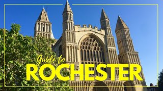 A Day Trip from London Guide to Rochester in Medway  Places to visit in Kent [upl. by Kimbell21]