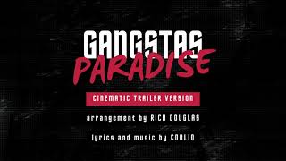 Gangstas Paradise  Coolio  Cinematic Trailer Version [upl. by Agnella]