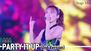 AAA  PARTY IT UP 2nd Ver Stage Mix [upl. by Earized]