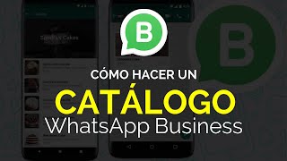 🔴 CATÁLOGOS con WhatsApp Business 2023 Crea tu PRIMER Catalogo desde CERO Tutorial [upl. by Darrel120]