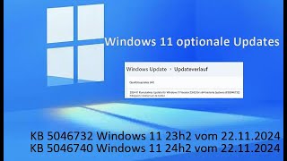 KB 5046732 und KB 5046740 Windows 11 Update vom 22112024 [upl. by Chamberlin86]