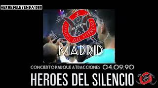 Héroes del silencio HD  Concierto 1990 Parque Atracciones Madrid [upl. by Nnhoj]