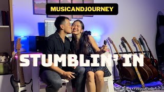 Stumblin’ In  Cover by Musicandjourney [upl. by Devonne]