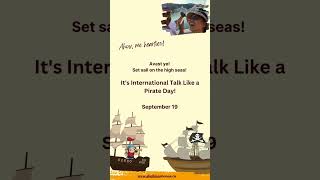 Its International Talk Like a Pirate Day [upl. by Uile884]