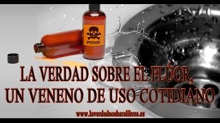 La verdad sobre el flúor un veneno de uso cotidiano [upl. by Adelheid517]