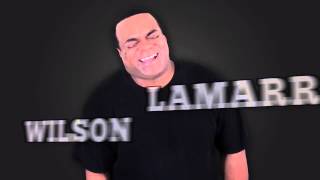 Lamarr Wilson Intro [upl. by Kaela325]