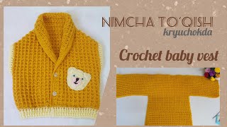 Kryuchokda nimcha to‘qishВязать жилетку крючкомCrochet baby vest [upl. by Easton]