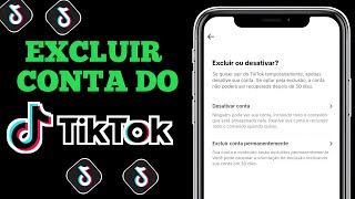 COMO EXCLUIR CONTA DO TIKTOK EM 2024 [upl. by Enaywd468]