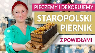 PIECZEMY PIERNIK STAROPOLSKI długo dojrzewający z powidłami i dekorujemy bakaliami 🎄  GREEN CANOE [upl. by Inhsor157]