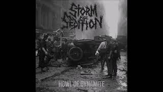 2019 Storm of Sedition  Howl of Dynamite Full Album [upl. by Alessandra]