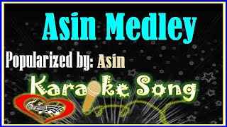 Asin Medley Karaoke Version by Asin Karaoke Cover [upl. by Templas330]