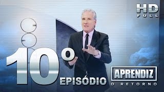 APRENDIZ O RETORNO  10º EPISÓDIO 2011 FULL HD [upl. by Neira939]