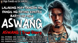 KINAKATAKUTANG BARYO NG MGA MANGINGISDA  KWENTONG ASWANG  TRUE STORY [upl. by Aara]