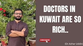 SALARY OF DOCTORS IN KUWAIT  KUWAIT DOCTORS JOBS  2024 [upl. by Zins732]