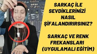 Sarkaç İle Sevdiklerinizi Şifalandırın  Sarkaç ve Renk Frekansı  Sarkaç Eğitimi ve Kullanımı [upl. by Eiramassenav]