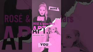 KARAOKE with Backing Vocals  duet with ROSÉ  APT  ROSÉ amp Bruno Mars rosé blackpinkrose apt [upl. by Lagasse]