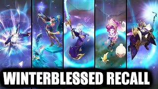 All Winterblessed Skins RECALL Animations League of Legends [upl. by Acissj]