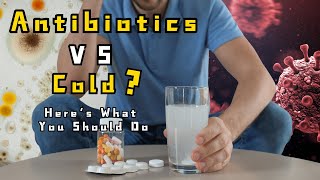 【Don’t Take Antibiotics Recklessly for a Cold】Just do ThisSays a Preventive Medicine Doctor [upl. by Ecertap336]