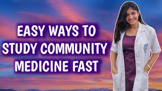 Easy And Effective Ways To Study Community Medicine PSM  Prashi Kaveri [upl. by Urson659]