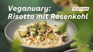 Veganuary – veganes Risotto mit Rosenkohl  AOK [upl. by Mosora921]